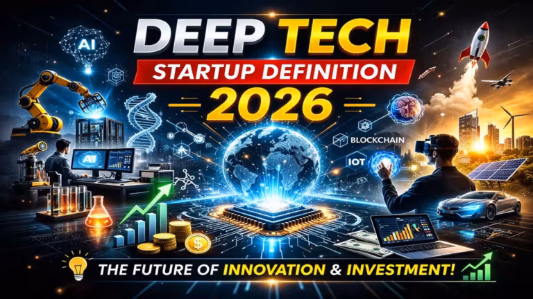 deep tech startup definition 2026