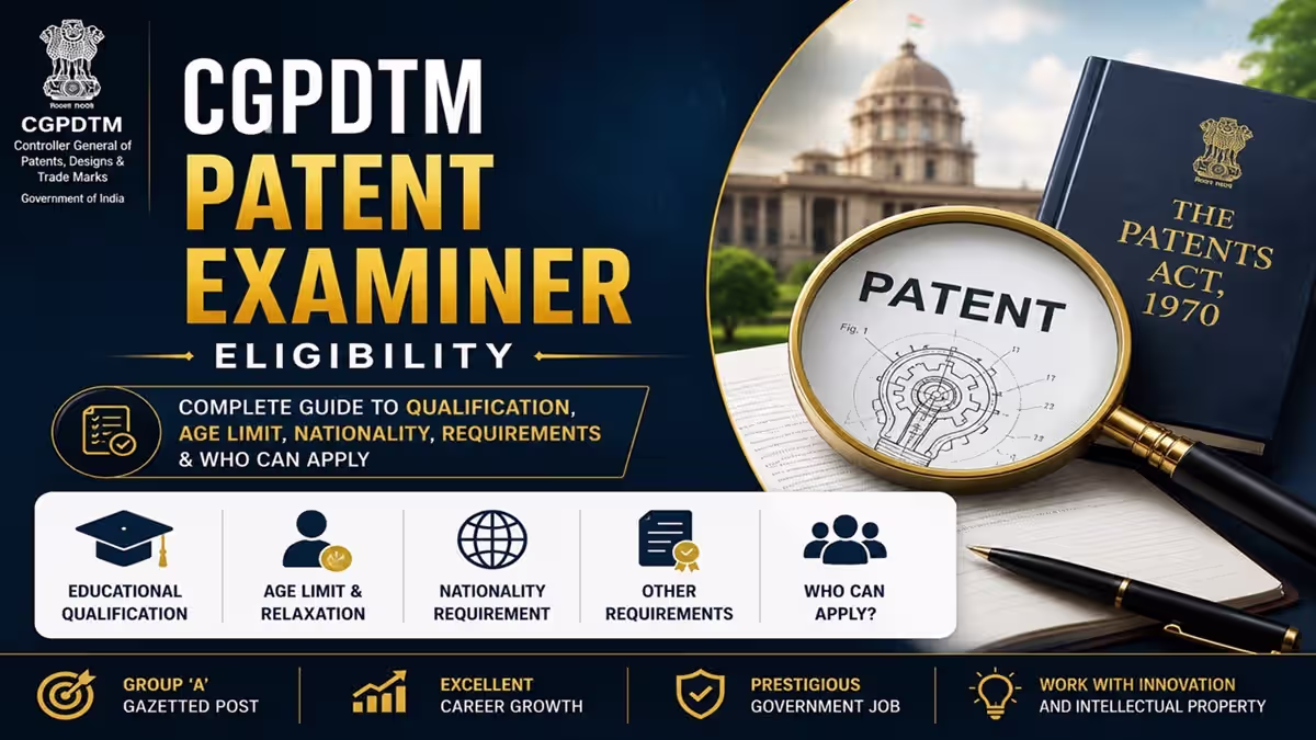 CGPDTM Patent Examiner Recruitment Eligibility