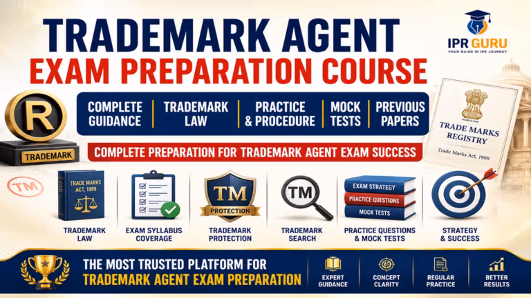 Trademark Agent Exam Preparation Course 2027 – Complete Guide for Trademark Agent Examination Preparation in India